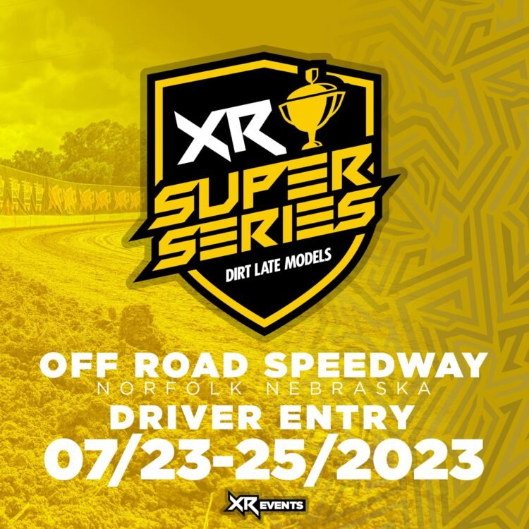 7/23-25/2023 | DRIVER ENTRY XRSS | OFF ROAD SPEEDWAY – PRE-REGISTRATION